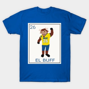 EL BUFF T-Shirt
